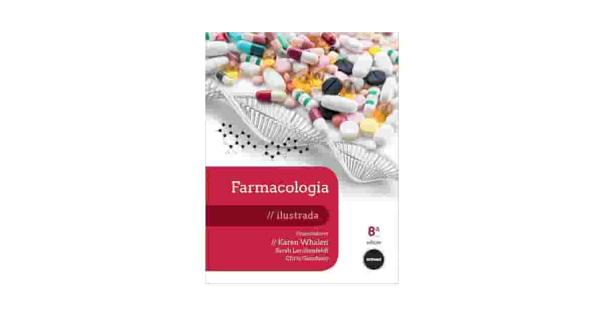 Melhor Livro de Farmacologia: Do Básico ao Clínico