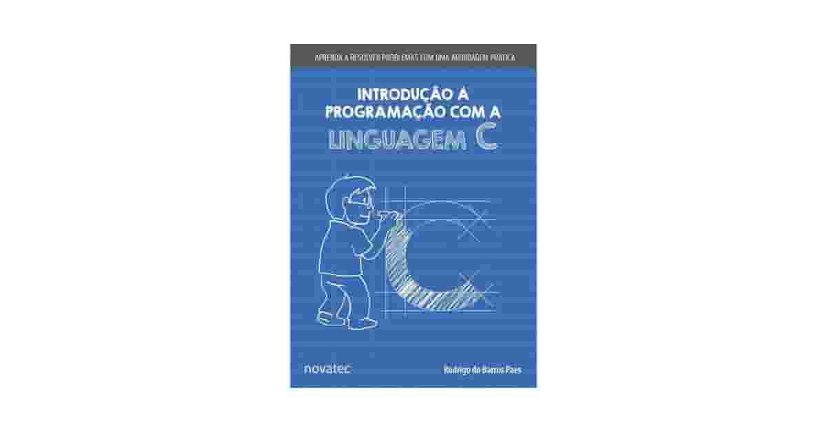 Melhor Livro de Programação em C: Guia Essencial Para Iniciantes