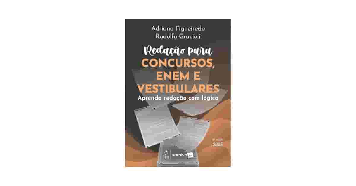 Melhor Livro de Redação Para Concursos: Da Estrutura à Argumentação