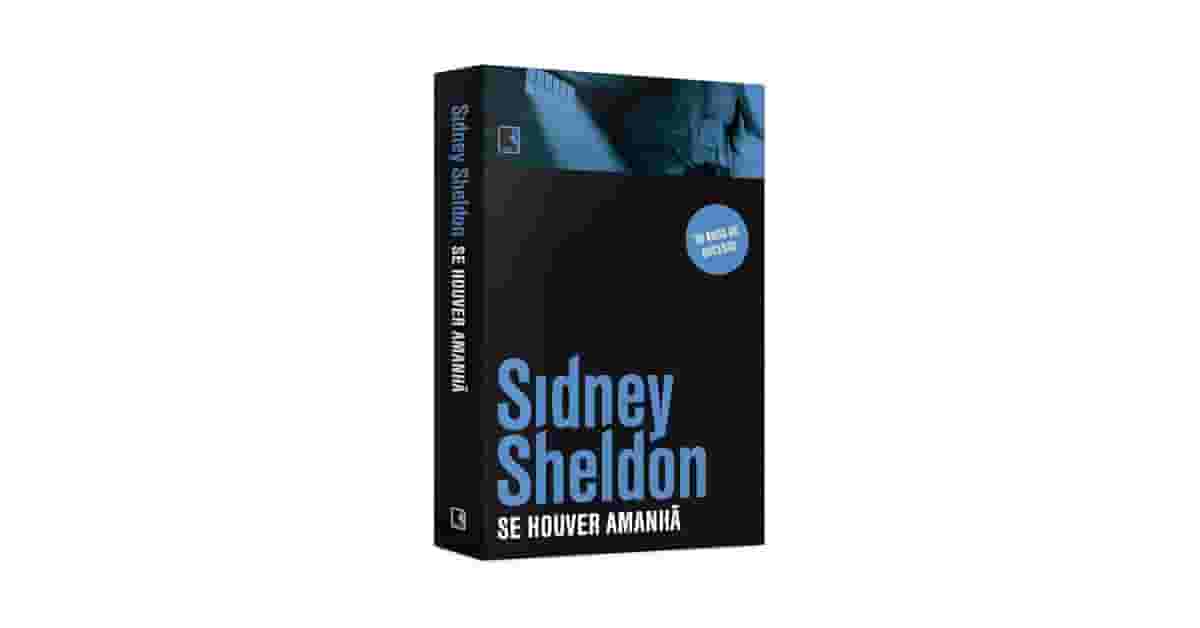 Melhor Livro de Sidney Sheldon: Suspense e Vingança