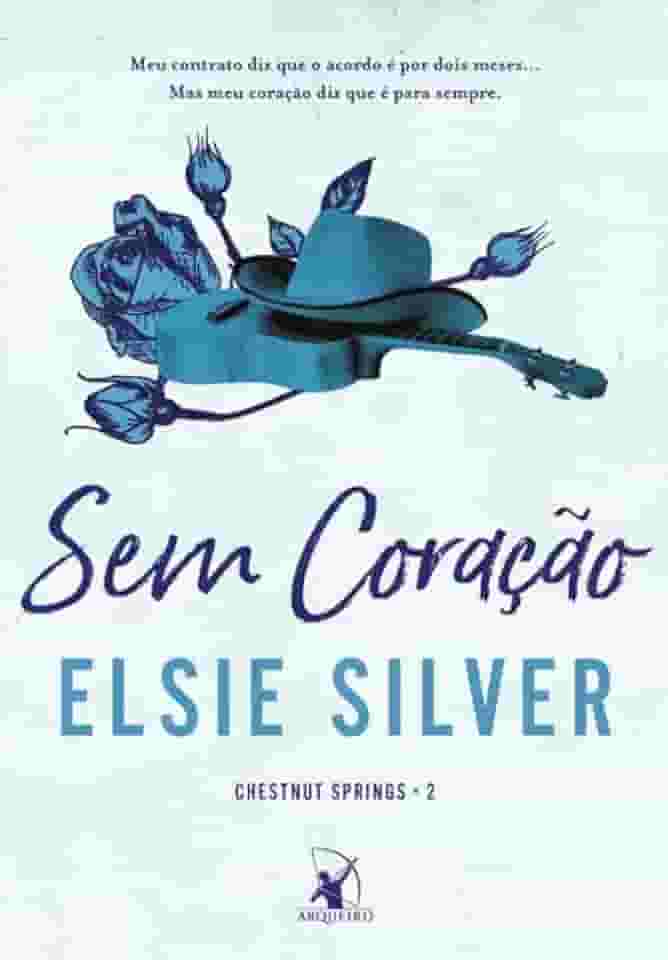 Sem coração (Chestnut Springs - Livro 2)