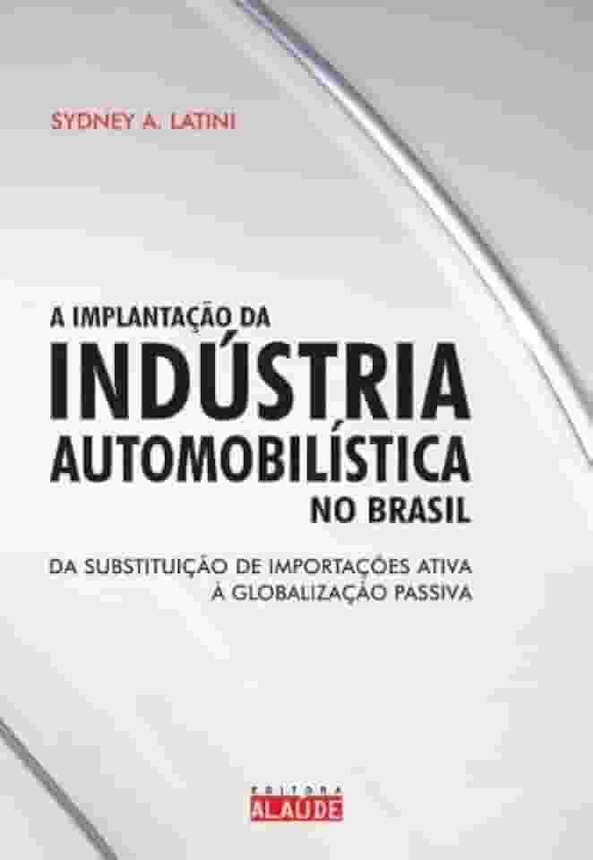 Implantação da Indústria Automobilística no Brasil