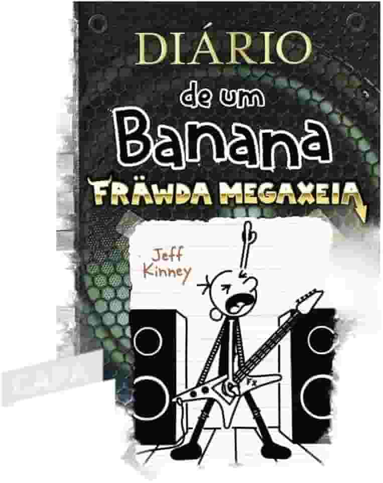 Diário de um Banana 17: Fräwda Megaxeia