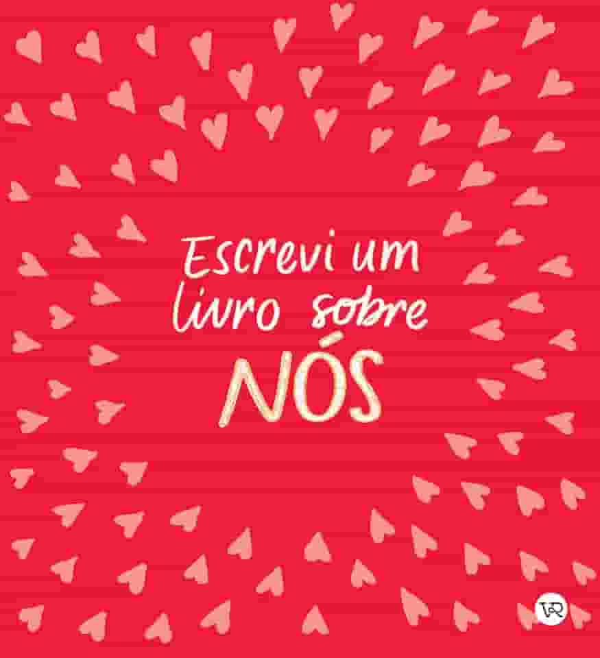 Escrevi um livro sobre nós