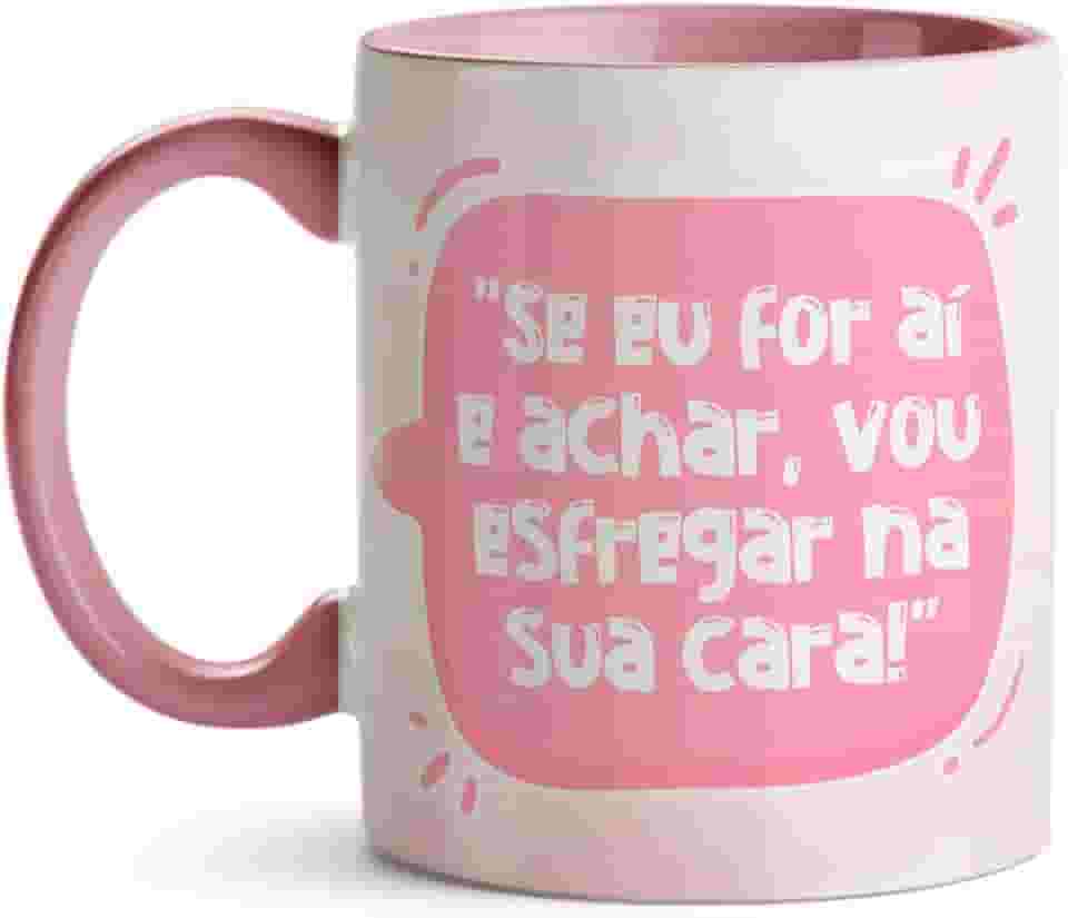 Caneca Dia das Mães Se Eu For Aí e Achar