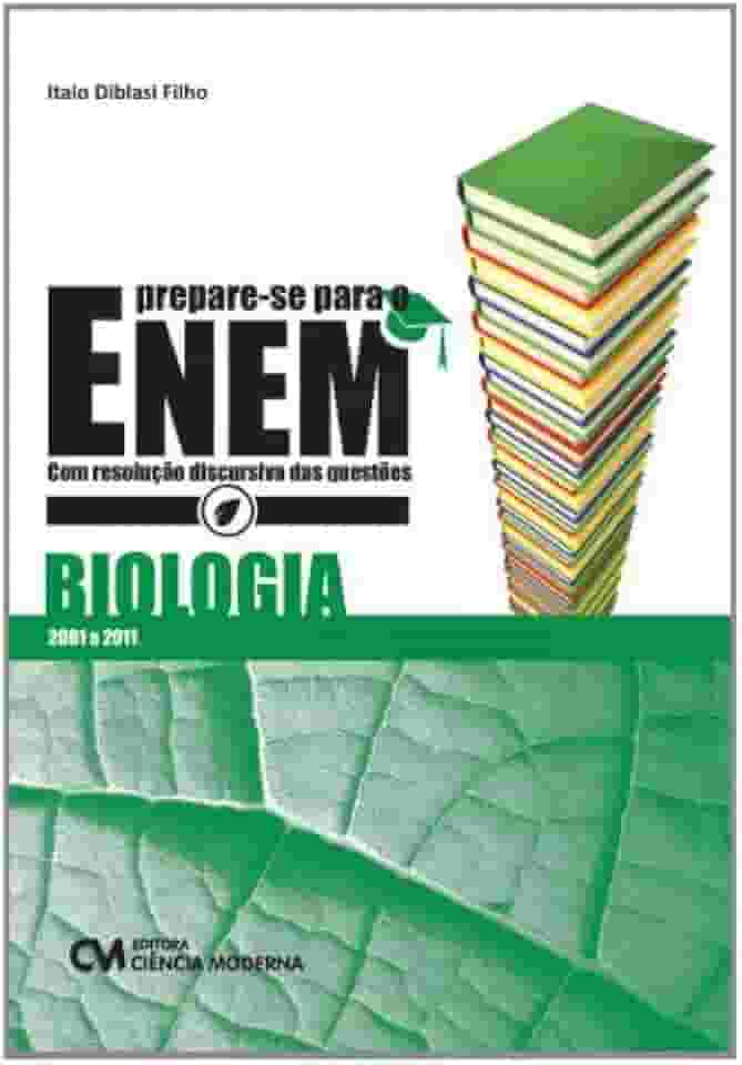 Prepare-Se Para o Enem Biologia com Resolução Discursiva das Questões