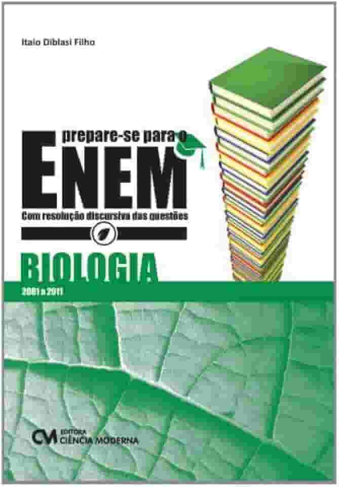 Prepare-Se Para o Enem Biologia com Resolução Discursiva das Questões