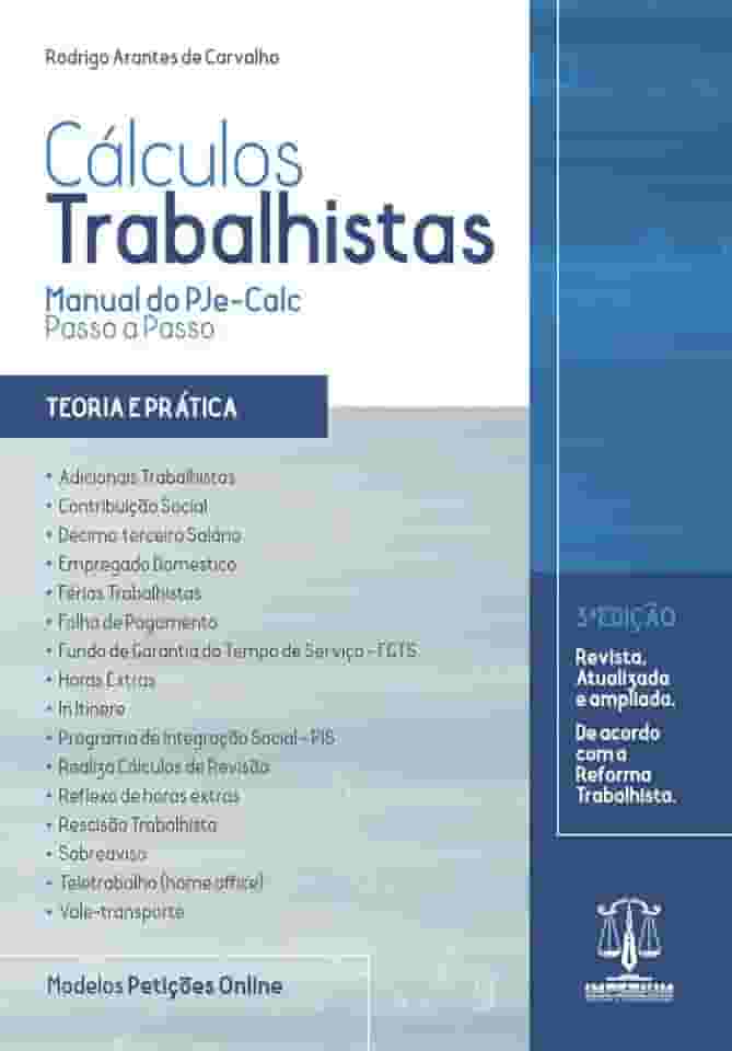 Cálculos Trabalhistas - Teoria e Prática - 3A. Ed