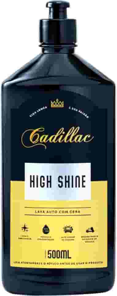 HIGH SHINE PRODUTO PARA LAVAR CARROS SHAMPOO COM CERA CADILLAC 500 ML