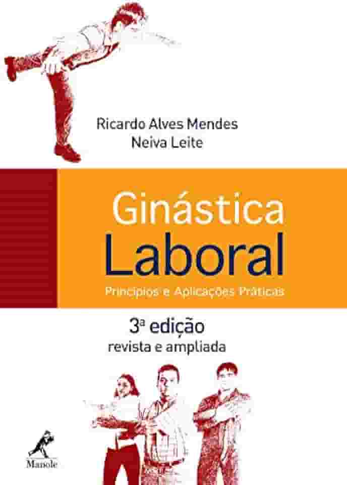 Ginástica Laboral: Princípios e Aplicações Práticas