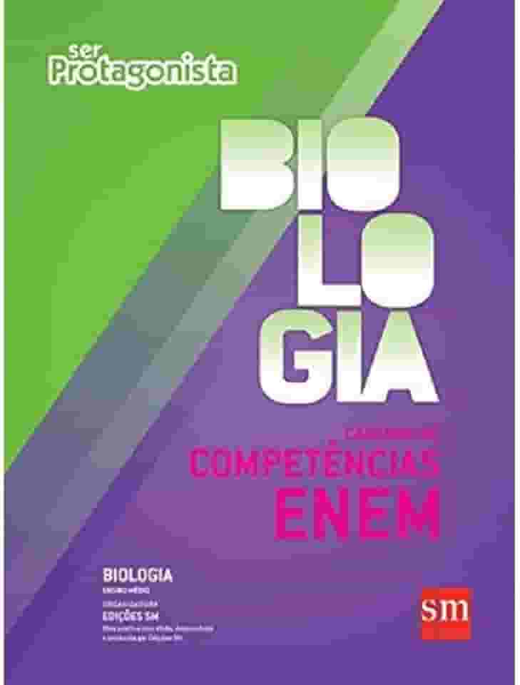 Ser Protagonista. Biologia. Caderno de Competências ENEM