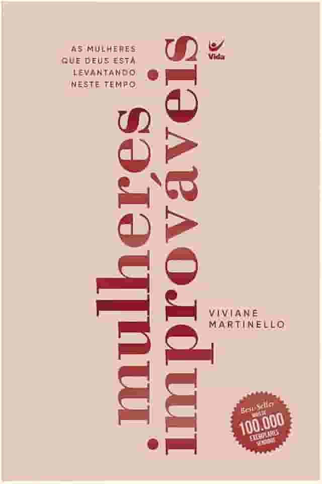 Mulheres Improváveis: as Mulheres que Deus Está Levantando Neste Tempo