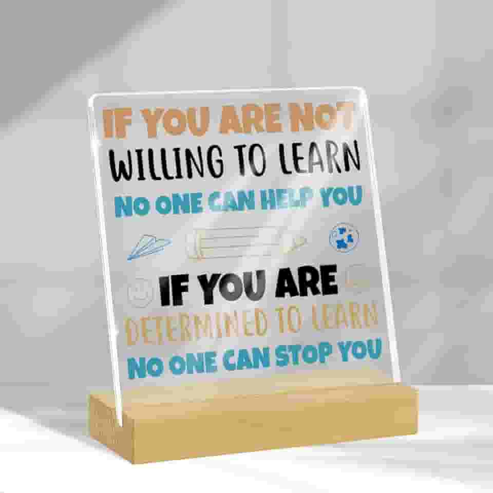 Presentes inspiradores encorajadores para mulheres e homens, decoração de mesa motivacional para sala de estar, escritório, sala de aula, biblioteca se você não estiver disposto a aprender placas de