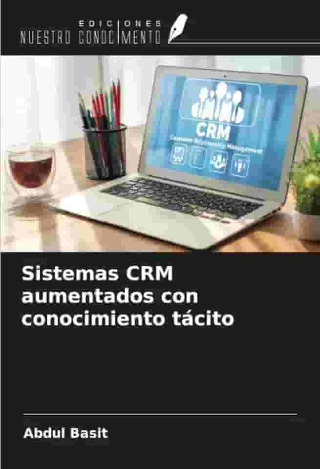 Sistemas CRM aumentados con conocimiento tácito