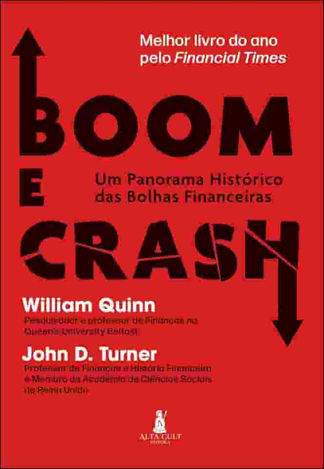 Boom e Crash: um Panorama Histórico das Bolhas Financeiras