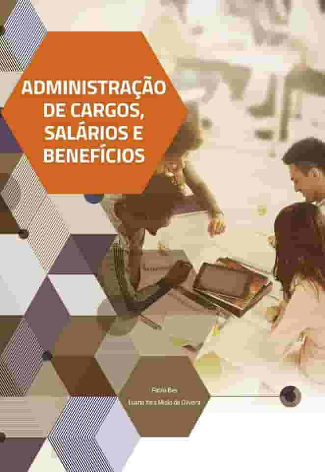 Administração de Cargos, Salários e Benefícios