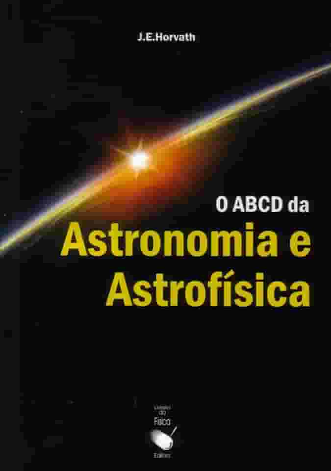 O ABCD da Astronomia e Astrofísica
