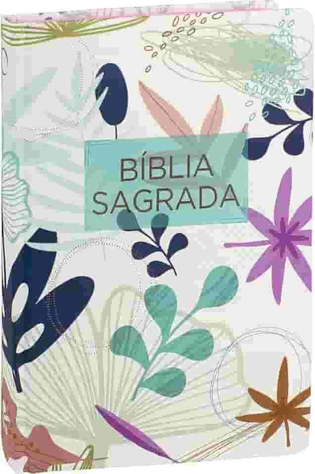 Bíblia Sagrada ARA | SBB | Capa dura ilustrada, flores: Almeida Revista e Atualizada (ARA)