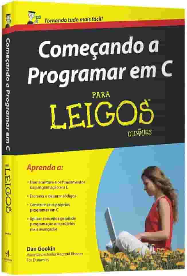 Começando a Programar em C Para Leigos