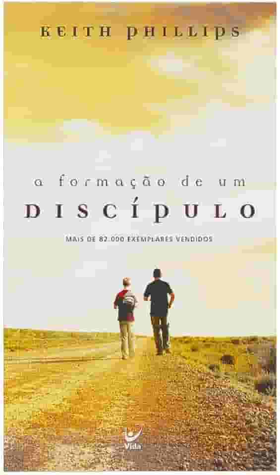 A Formação de um Discípulo