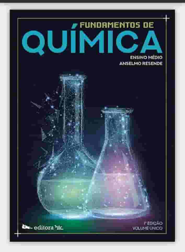 FUNDAMENTOS DE QUIMICA ENSINO MEDIO VOLUME UNICO