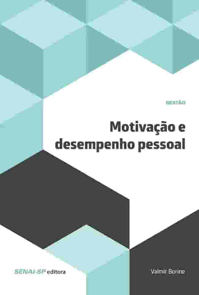Motivação e Desempenho Pessoal