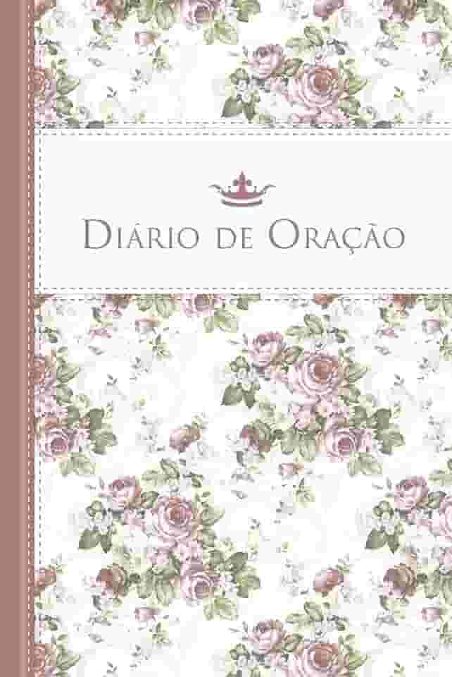 Diário de oração - Pão Diário Tudo para Ele - Devocional diário: Um diário com 365 reflexões com espaço para anotações