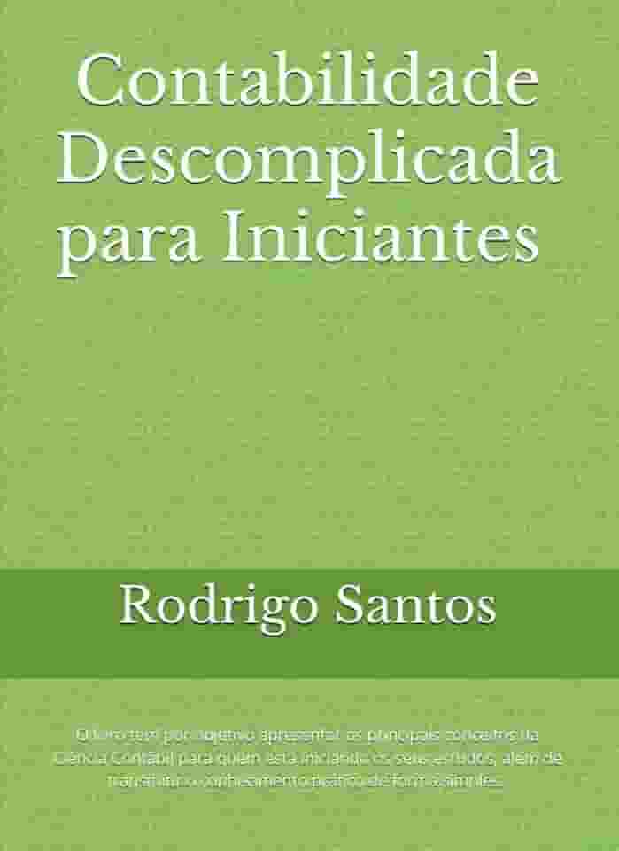 Contabilidade Descomplicada para Iniciantes