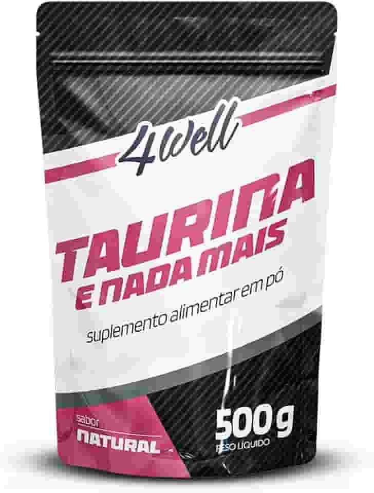 Taurina 4well 500g 100% Pura