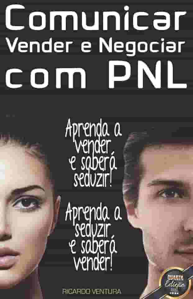 Comunicar, Vender e Negociar com PNL