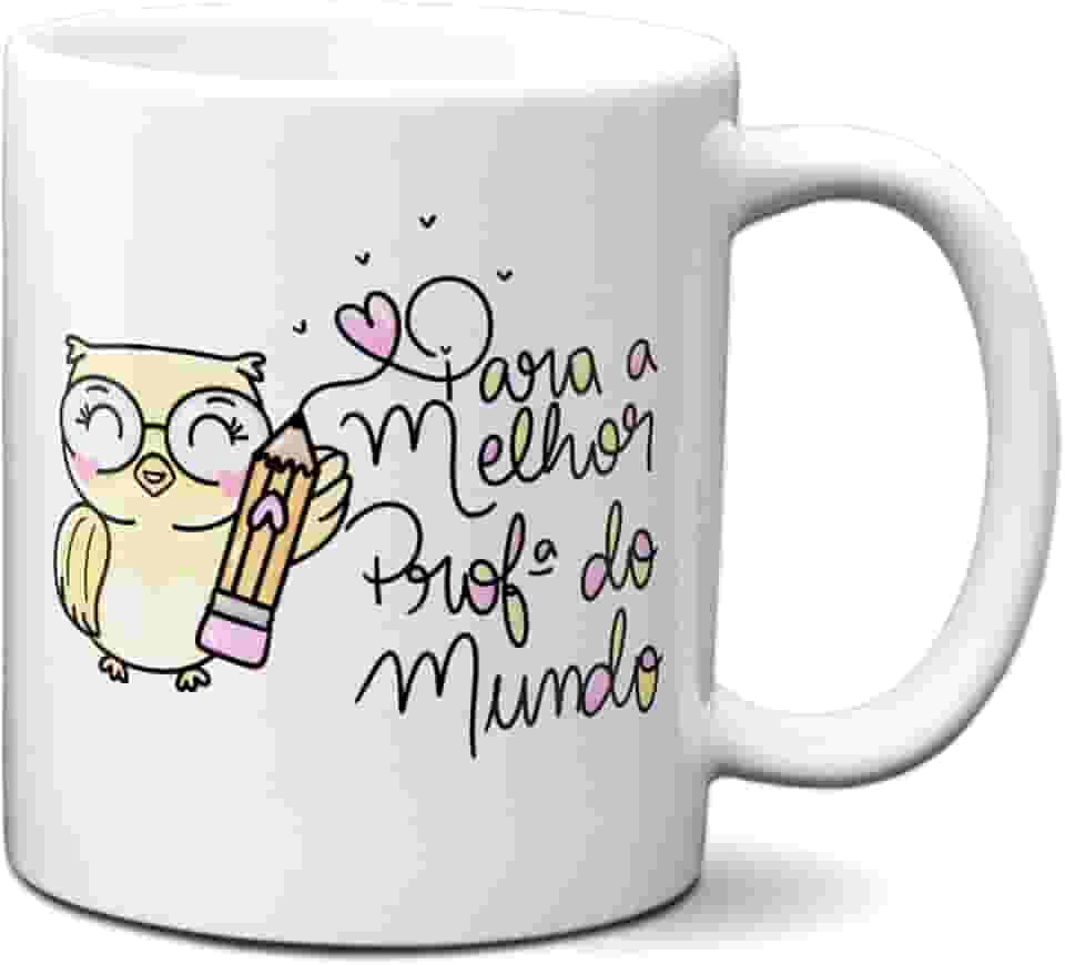 Caneca Presente Fofo Para A Melhor Professora Do Mundo (Branca)