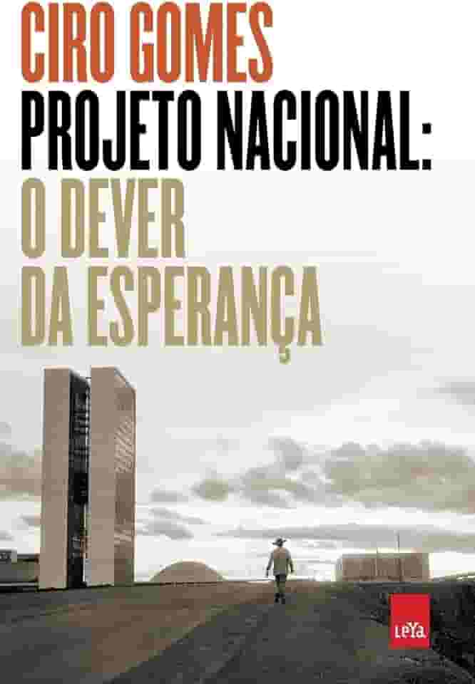 Projeto Nacional: O dever da esperança
