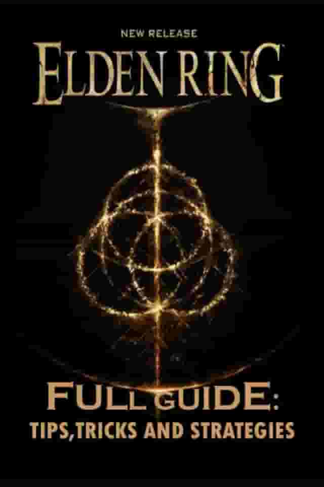 ELDEN RING Full guide:Tips for surviving the Lands Between!