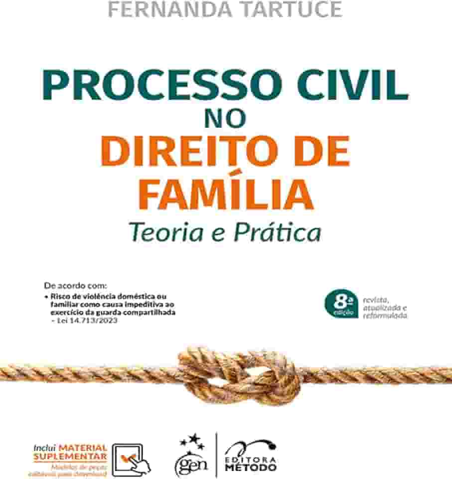 Processo Civil No Direito de Família - Teoria e Prática - 8ª Edição 2024
