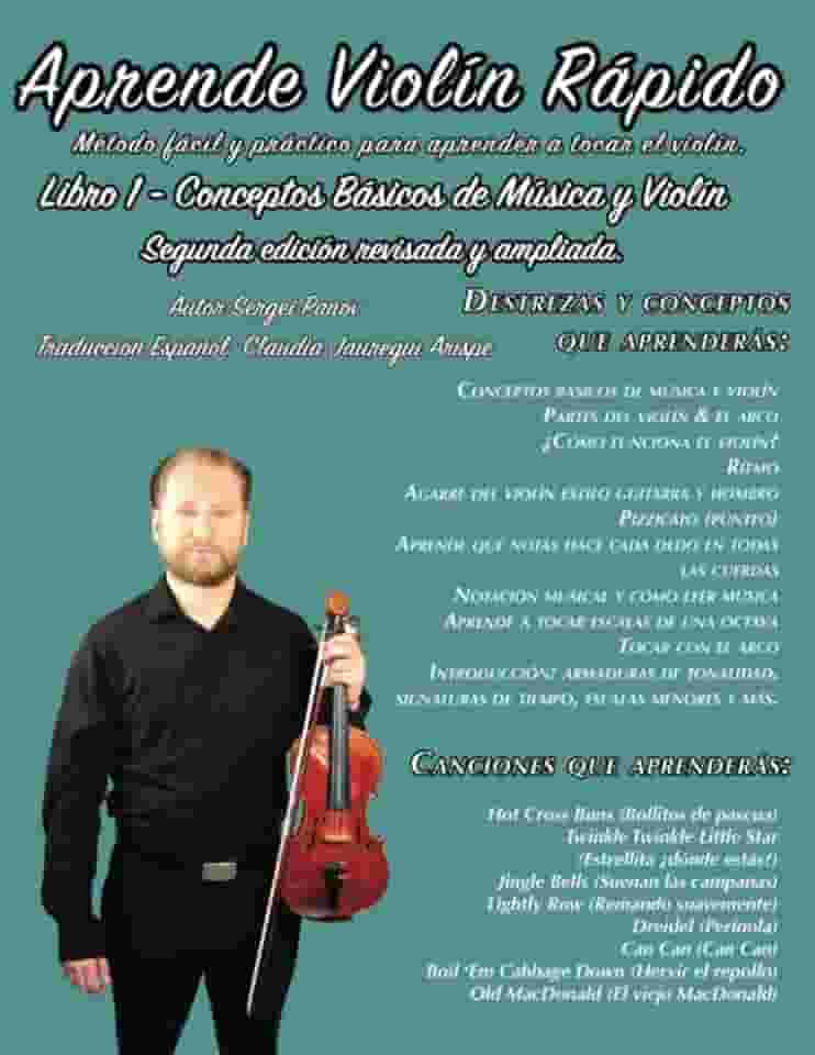 Aprende Violín Rápido Libro 1 (Learn Violin Fast Book 1) Edición revisada y ampliada de la segunda edición.: Método fácil y práctico para aprender a tocar el violín (Spanish Edition)