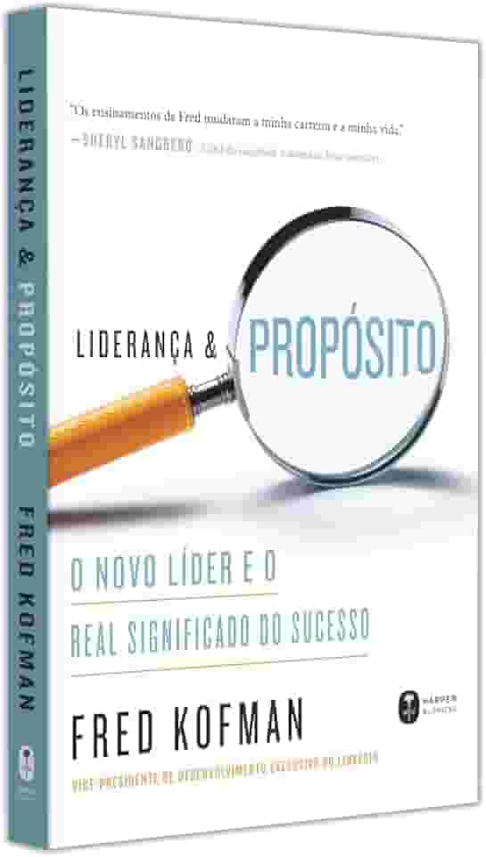 Liderança e propósito: O novo líder e o real significado do sucesso