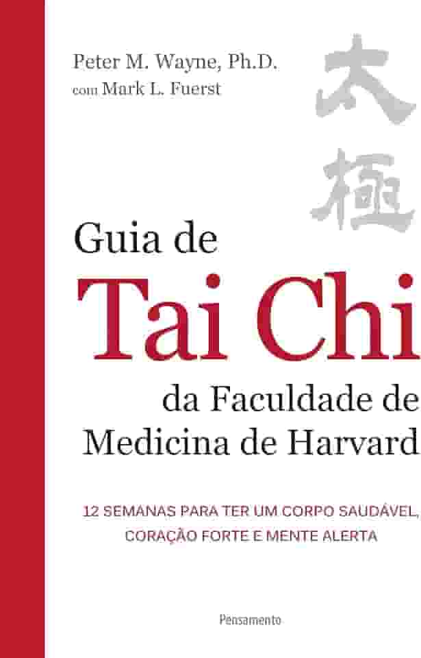 Guia de Tai Chi da Faculdade de Medicina de Harvard