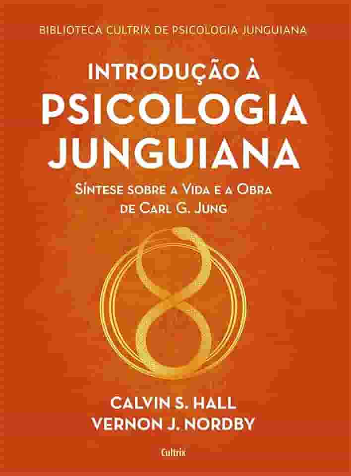 Introdução à Psicologia Junguiana: 1