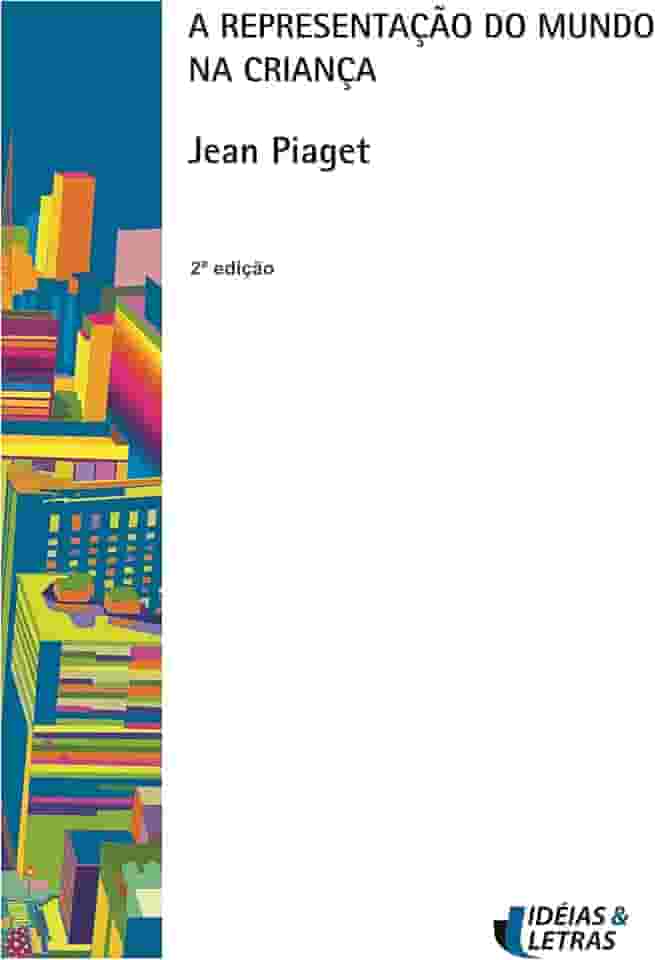 A Representação do Mundo na Crianca
