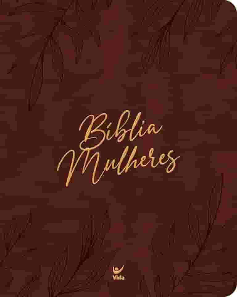 Bíblia Mulheres Nvt - Duas Colunas - Folhas Vinho: por Viviane Martinello