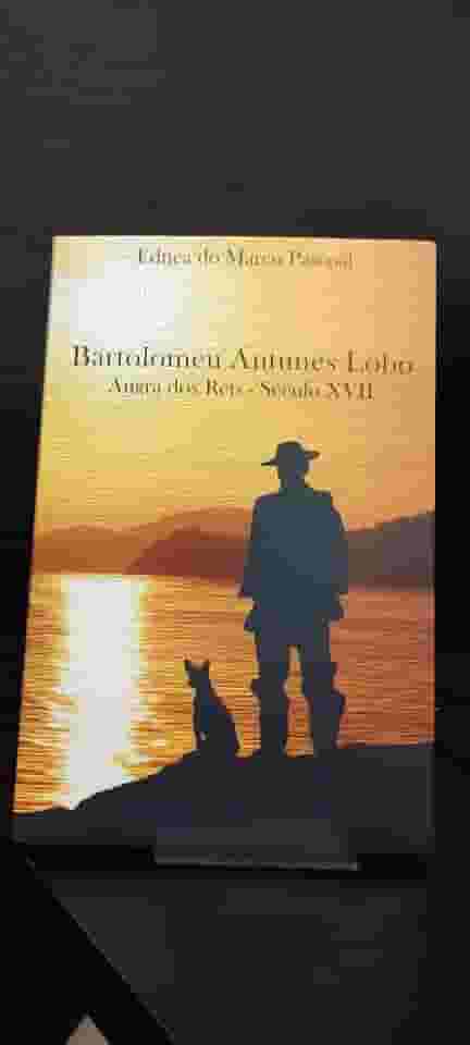 Bartolomeu Antunes Lobo - Angra dos Reis Século XVII