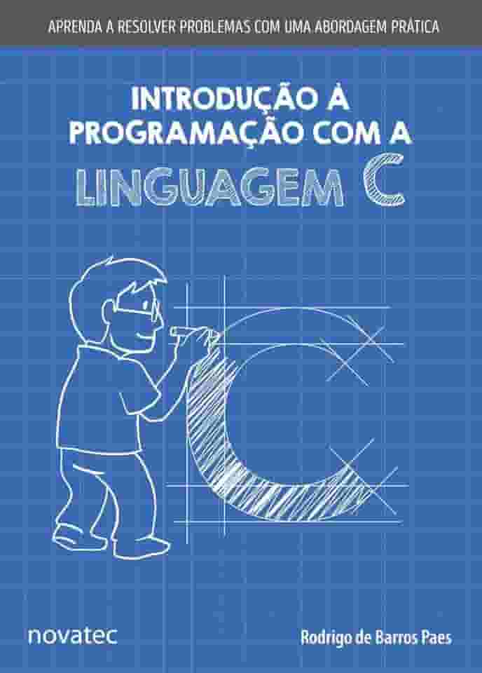 Introdução à Programação com a Linguagem C