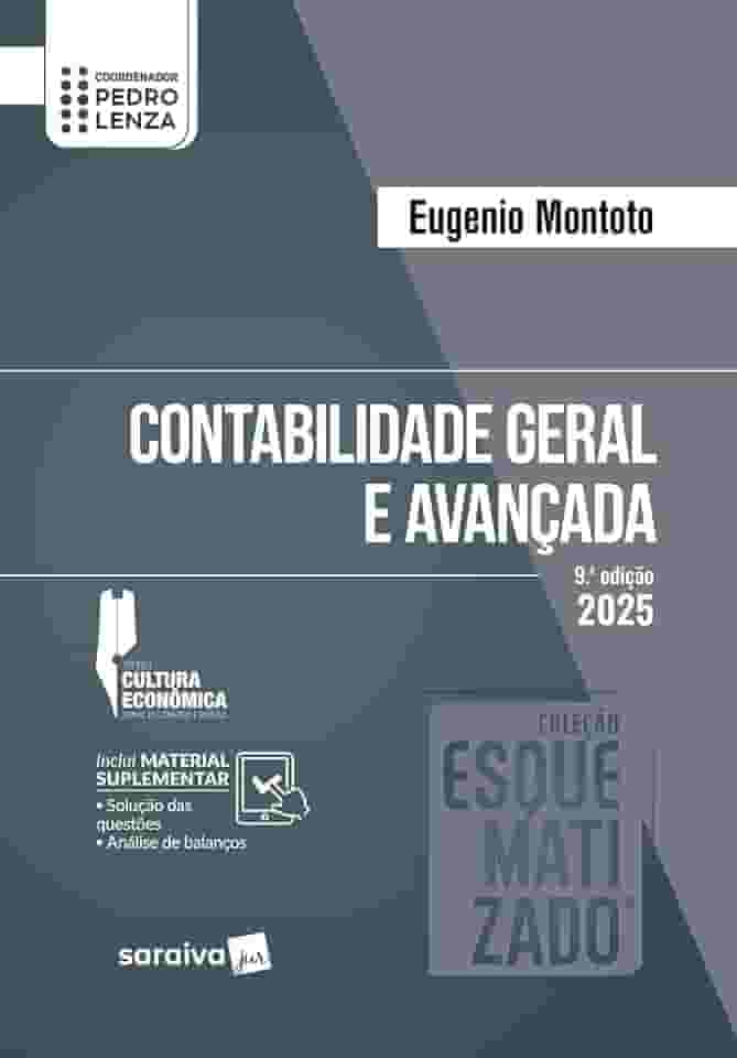 Coleção Esquematizado - Contabilidade Geral e Avançada - 9ª Edição 2025