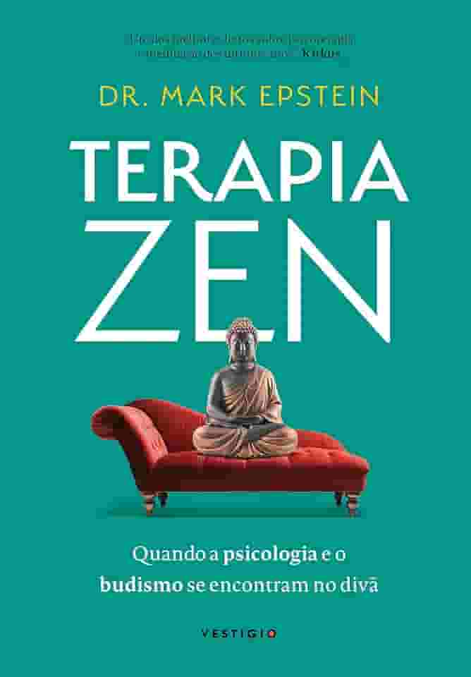 Terapia zen: Quando a psicologia e o budismo se encontram no divã