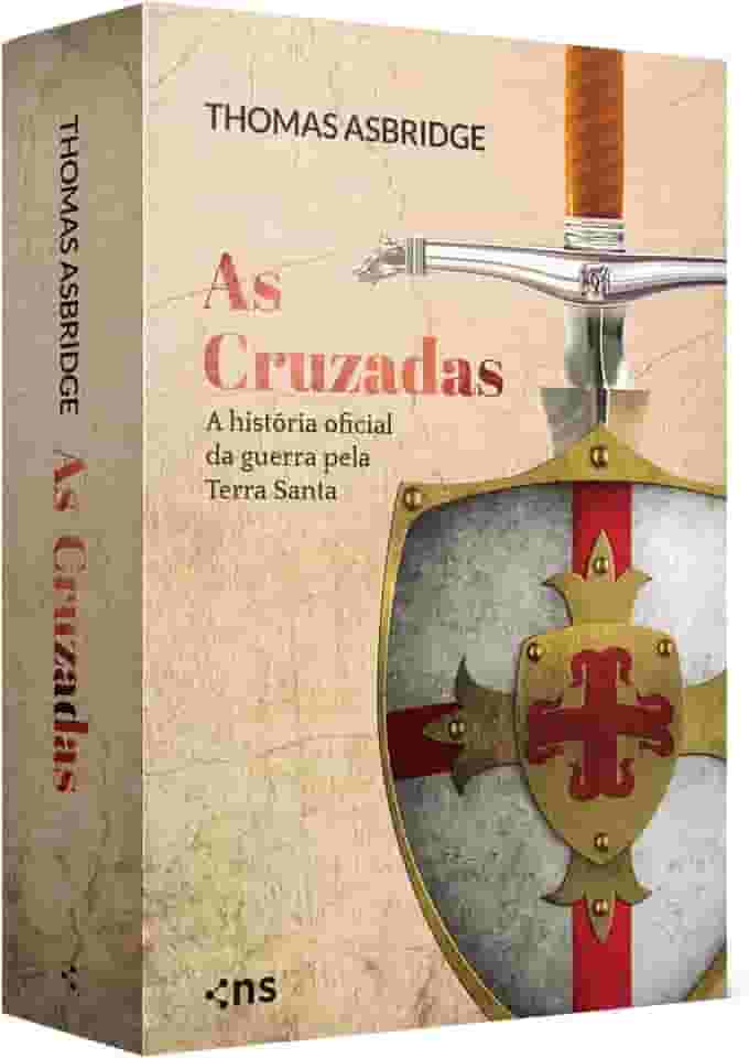 Box As cruzadas: A história oficial da guerra pela Terra Santa