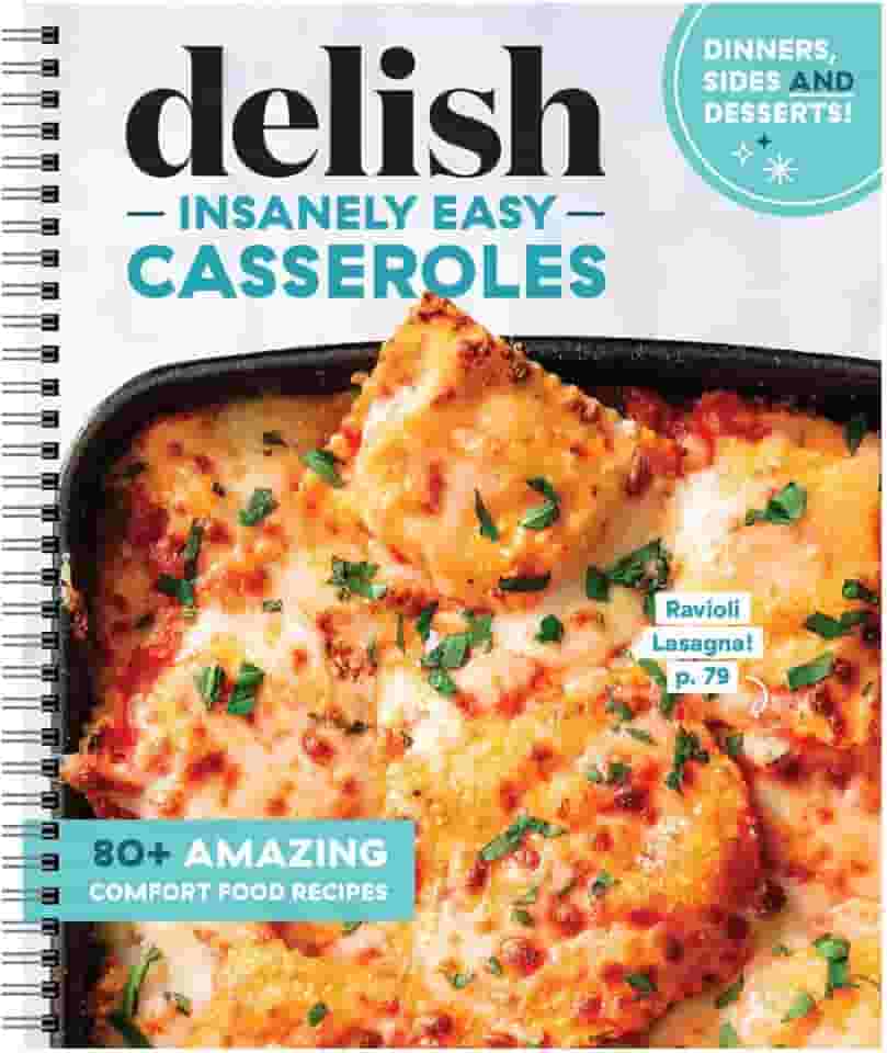 Delish Caçarolas incrivelmente fáceis – Mais de 80 receitas incríveis de comidas confortáveis – Este planejador tem refeições de qualidade de restaurante rápidas e fáceis que você pode cozinhar convenientemente em casa!