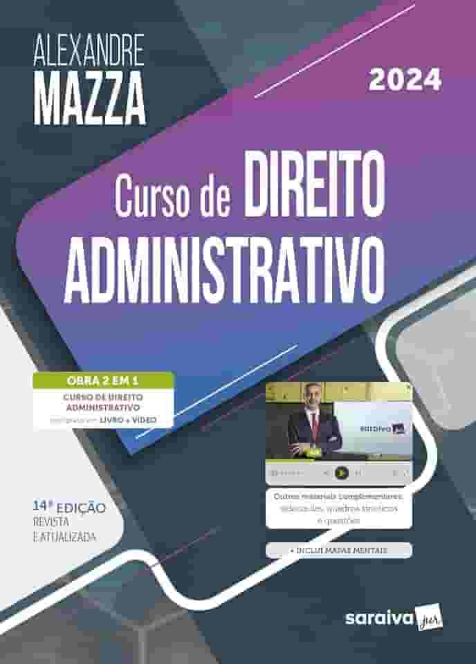 Curso de Direito Administrativo - 14ª Edição 2024