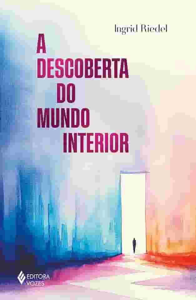 A descoberta do mundo interior