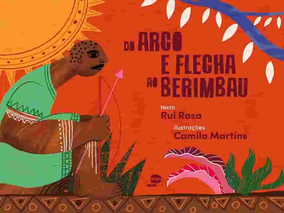 Do arco e flecha ao berimbau