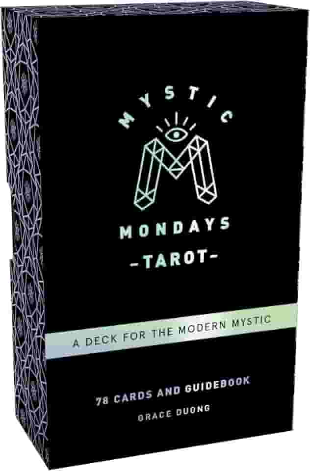 Mystic Mondays Tarot: A Deck for the Modern Mystic